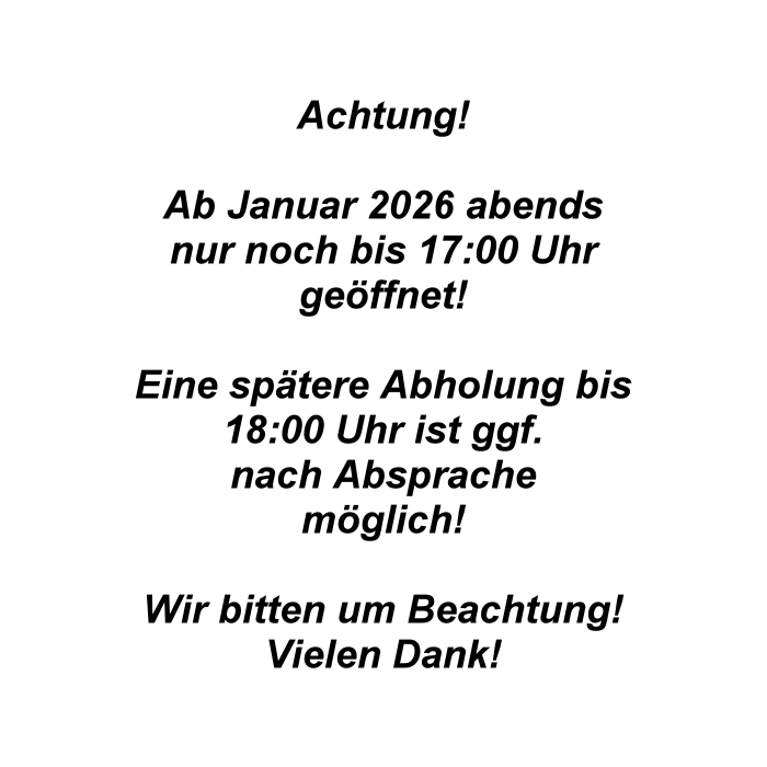 ver&auml;nderte &Ouml;ffnungszeiten ab 2026
